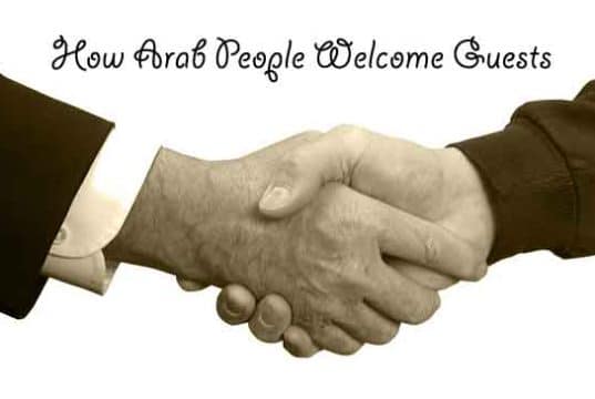 Guest Welcoming in the Arabic Culture and Customs